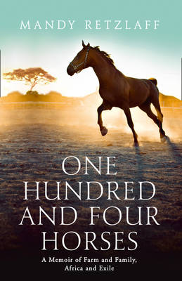 Book cover for One Hundred and Four Horses