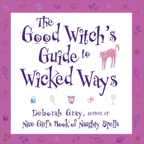 Book cover for The Good Witch's Guide to Wicked Ways