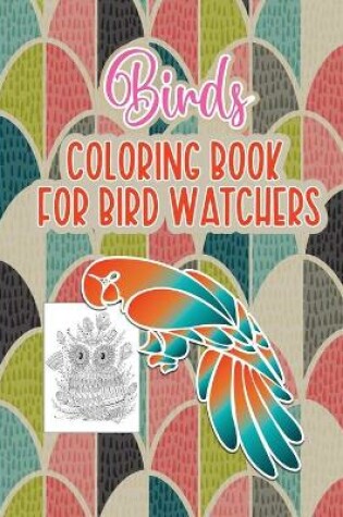 Cover of Bird's Coloring Book for Birdwatchers