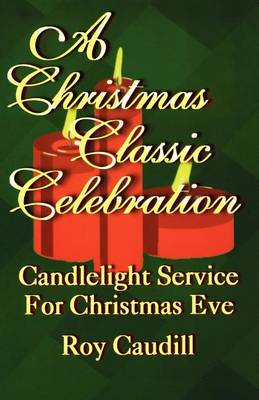 Cover of A Christmas Classic Celebration