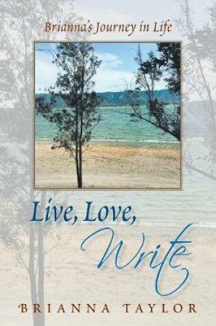 Cover of Live, Love, Write