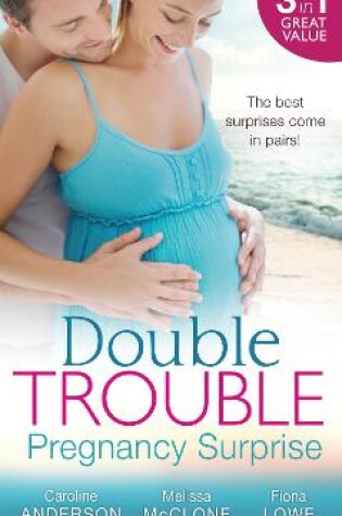 Cover of Double Trouble: Pregnancy Surprise