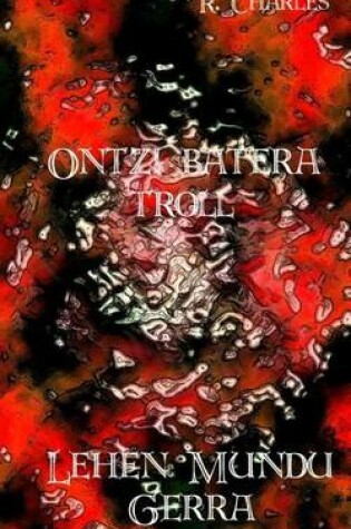 Cover of Ontzi Batera Troll - Lehen Mundu Gerra