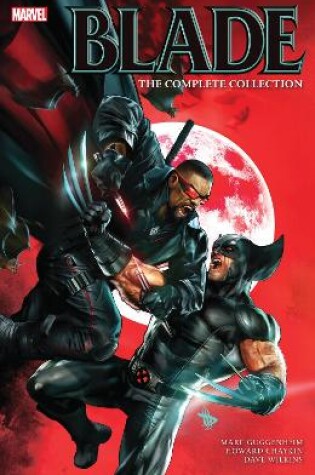 Cover of Blade by Marc Guggenheim: The Complete Collection