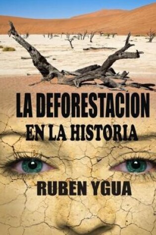 Cover of La Deforestacion En La Historia