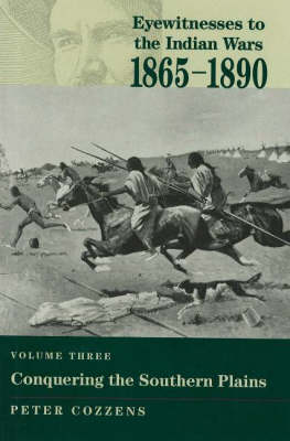 Book cover for Eyewitnesses to the Indian Wars - Volume 3