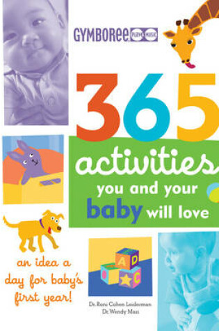 Cover of 365 Activities You and Your Baby Will Love