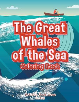 Book cover for The Great Whales of the Sea Coloring Book