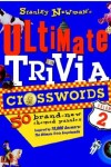 Book cover for Stanley Newman's Ultimate Trivia Crosswords, Volume 2