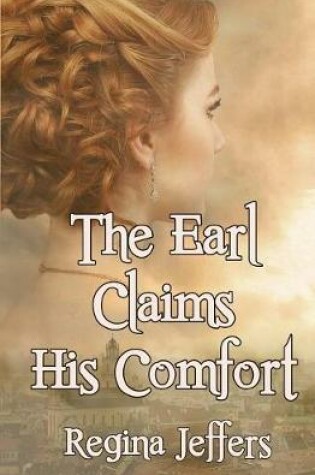 Cover of The Earl Claims His Comfort