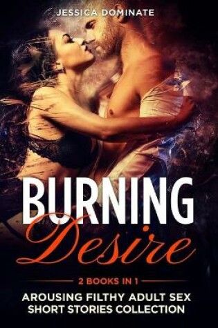 Cover of Burning Desire (2 Books in 1)