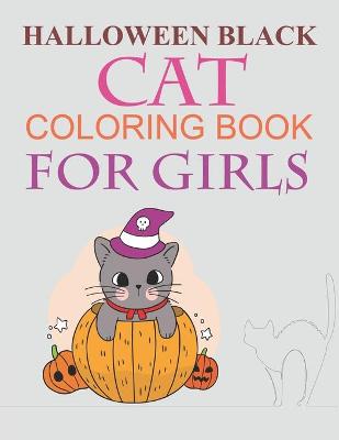 Book cover for Halloween Black cat Coloring Book For Girls