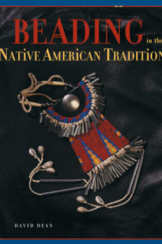 Cover of Beading in the Native American Tradition
