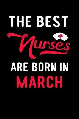 Book cover for The Best Nurses Are Born in March