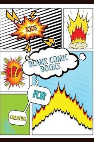 Cover of Blank Comic Books for Creative Kids