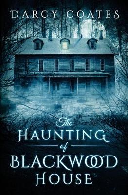 Book cover for The Haunting of Blackwood House
