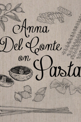 Cover of Anna Del Conte On Pasta