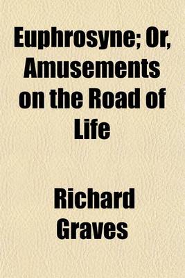 Book cover for Euphrosyne; Or, Amusements on the Road of Life