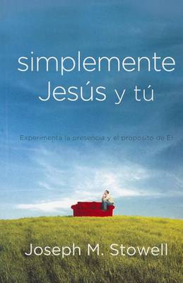 Book cover for Simplemente Jesus y Tu