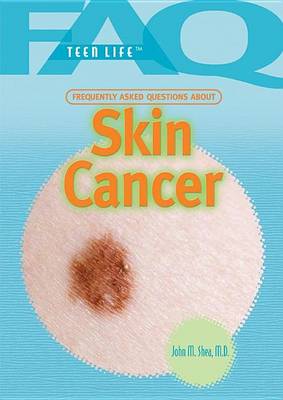 Cover of Frequently Asked Questions about Skin Cancer