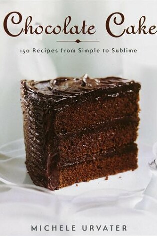 Cover of Chocolate Cake