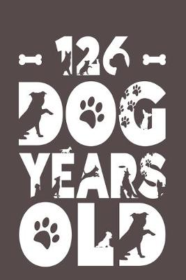 Book cover for 126 Dog Years Old