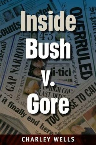 Cover of Inside Bush v. Gore