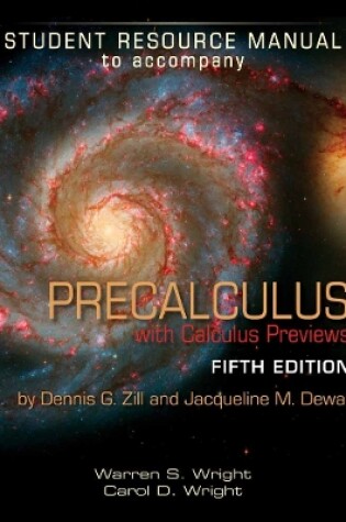 Cover of Student Resource Manual To Accompany Precalculus With Calculus Previews