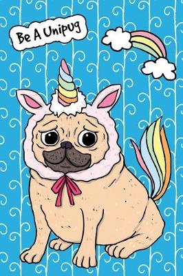 Book cover for Journal Notebook For Dog Lovers Funny Unicorn Pug 1