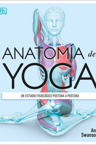 Cover of AnatomÃ­a del Yoga (Science of Yoga)
