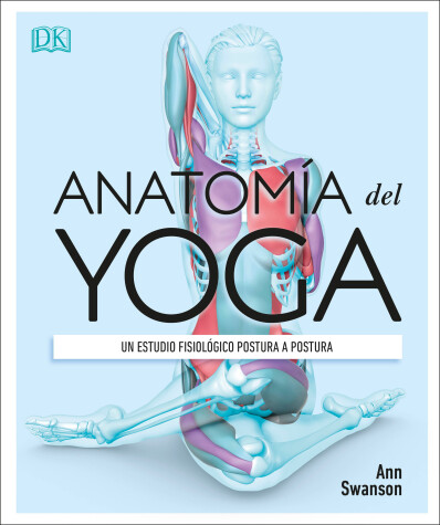 Book cover for AnatomÃ­a del Yoga (Science of Yoga)