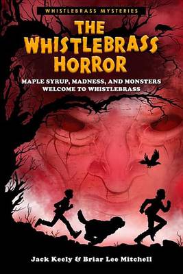 Book cover for The Whistlebrass Horror