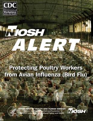 Book cover for Protecting Poultry Workers From Avian Influenza (Bird Flu)