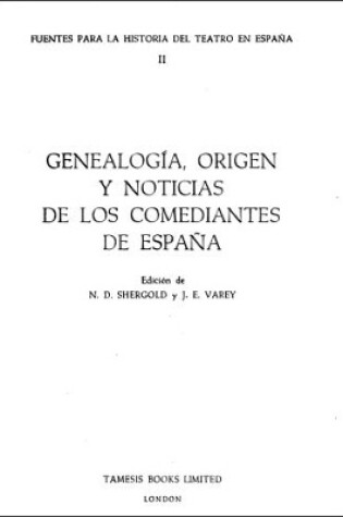 Cover of Genealogia, Origen y Noticias de los Comediantes de Espana