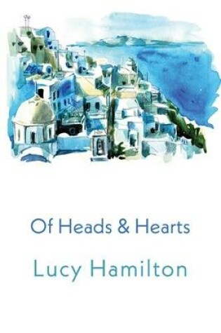 Cover of Of Heads & Hearts