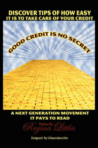 Cover of Good Credit Is No Secret