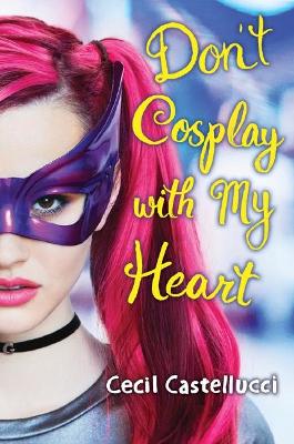Book cover for Don'T Cosplay with My Heart