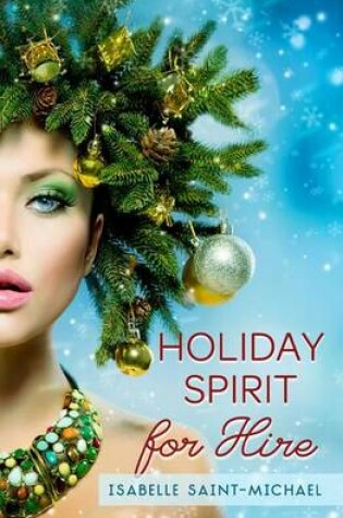 Cover of Holiday Spirit for Hire