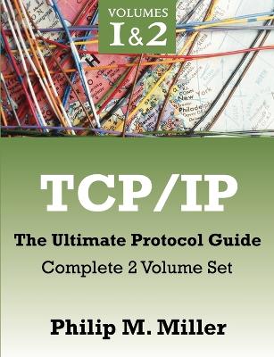 Cover of TCP/IP - The Ultimate Protocol Guide