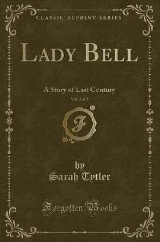 Cover of Lady Bell, Vol. 3 of 3