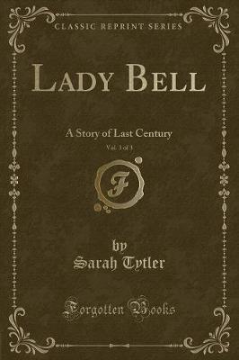 Book cover for Lady Bell, Vol. 3 of 3