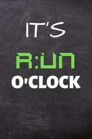 Cover of It's Run O'clock