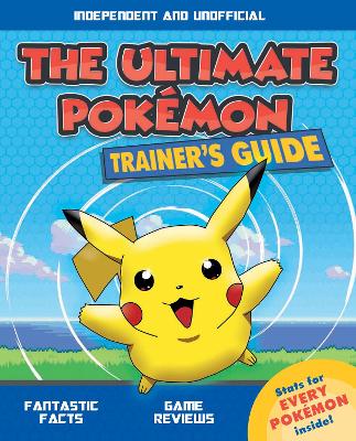 Book cover for The Ultimate Pokémon Trainer's Guide