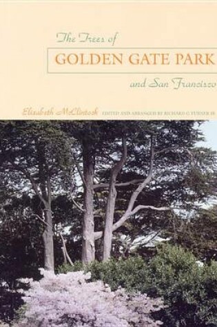 Cover of The Trees of Golden Gate Park and San Francisco