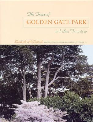 Book cover for The Trees of Golden Gate Park and San Francisco