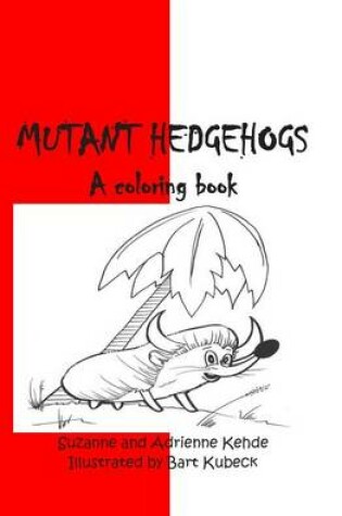 Cover of Mutant Hedgehogs (2)