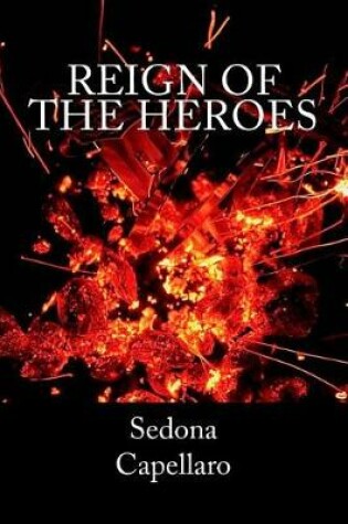 Cover of Reign of the Heroes