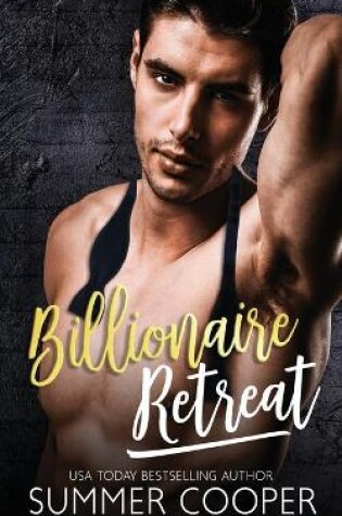 Cover of Billionaire Retreat