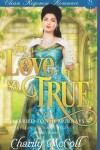 Book cover for For A Love So True