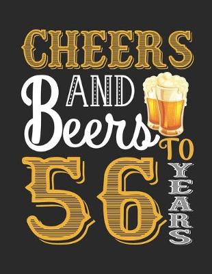 Book cover for Cheers And Beers To 56 Years